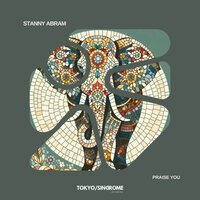 Stanny Abram - Praise You