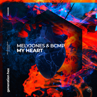 MelyJones & BCMP - My Heart