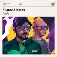 Filatov & Karas - Au Au