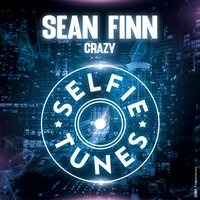 ТОП Чарт песни Crazy - Sean Finn