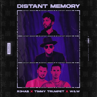 R3HAB & Timmy Trumpet & W&W - Distant Memory