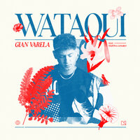 Gian Varela & Martina Camargo - Wataqui