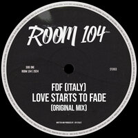 FDF (Italy) - Love Starts To Fade