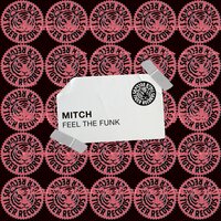 Mitch - Feel the Funk