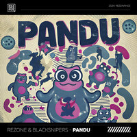 Rezone & Blacksnipers - Pandu