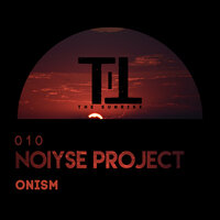 NOIYSE PROJECT - Onism