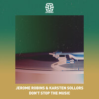 Jerome Robins & Karsten Sollors - Don't Stop The Music