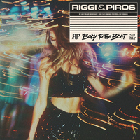 Riggi & Piros - Body To The Beat