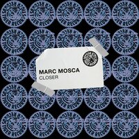 Marc Mosca - Closer