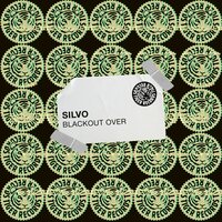 Silvo - Blackout Over