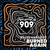 Killed Kassette - Burned Again