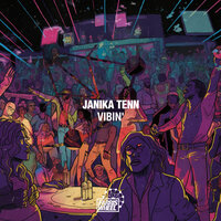 Janika Tenn - Vibin'